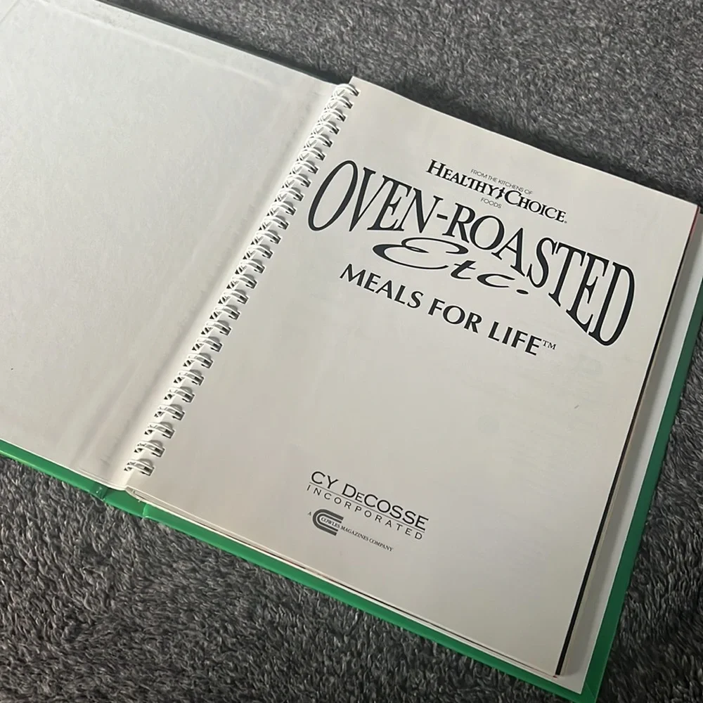 OVEN ROASTED ETC MEALS FOR LIFE HARDCOVER SPIRAL BOUND COOKBOOK BY HEALTY CHOICE